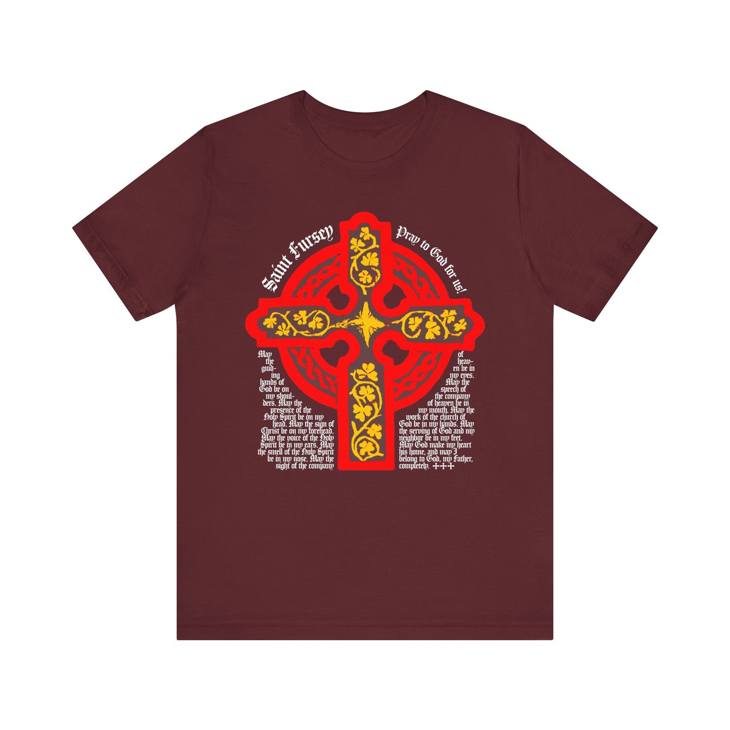 Maroon Lorica Shield Prayer of St Fursey tee features a red & yellow Celtic cross with ornate design and white text inspired by ancient Celtic prayers. Lightweight cotton unisex shirt, Irish Orthodox Western Rite Christian style.