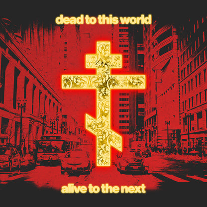 Dead to This World No. 4 | Orthodox Christian T-Shirt