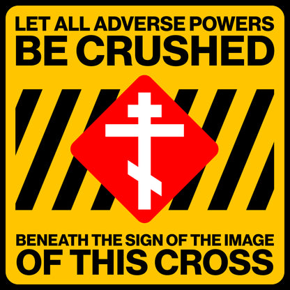 Let All Adverse Powers Be Crushed No. 1  | Orthodox Christian Hoodie / Hooded Sweatshirt