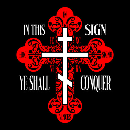 A red and black ornate Orthodox Cross tee with “In This Sign Ye Shall Conquer,” Greek & Latin: In Hoc Signo Vinces, ICXC NIKA, symbolizing Christ’s victory—In This Sign Ye Shall Conquer | Unisex Christian Shirt.