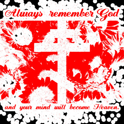 Always Remember God and Your Mind Will Become Heaven No. 2a | Orthodox Christian T-Shirt