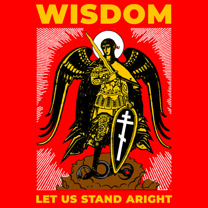 Wisdom: Let Us Stand Aright (Archangel Michael) No.1 | Orthodox Christian T-Shirt