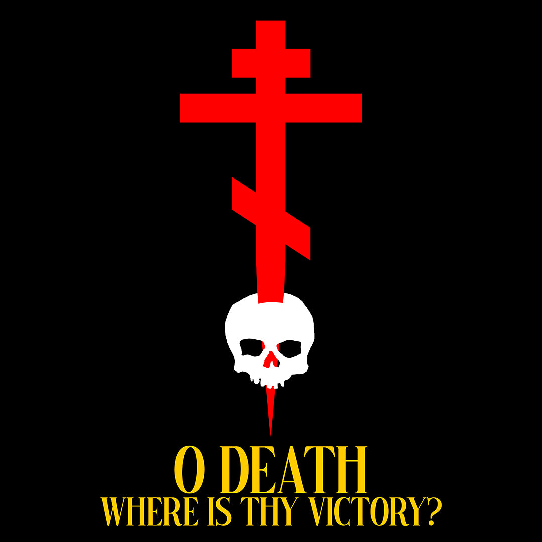 A red Orthodox cross pierces a white skull above yellow "O Death, Where Is Thy Victory?" text on black. Orthodox Christian long sleeve hooded shirt inspired by 1 Corinthians 15:55.