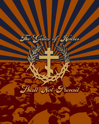 The Gates of Hades Shall Not Prevail | Cross with Wreath & Crown of Thorns | Skulls and Rays | Orthodox Christian T-Shirt