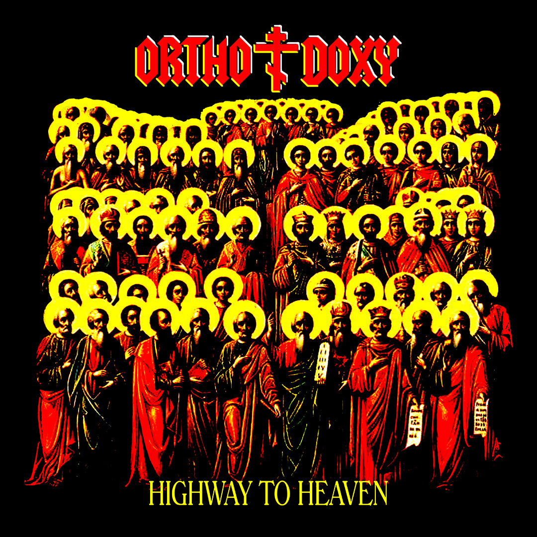 Orthodoxy: Highway to Heaven No. 1 | Orthodox Christian Hoodie / Hooded Sweatshirt