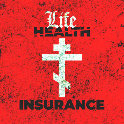 Life Insurance No. 1 | Orthodox Christian T-Shirt