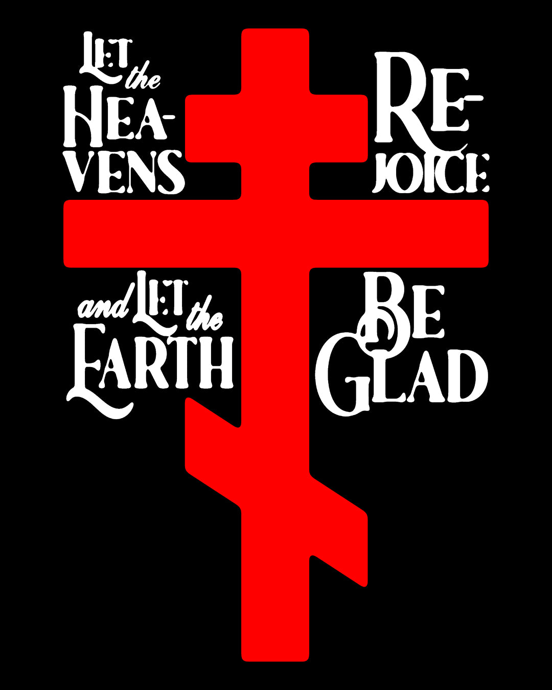 Let the Heavens Rejoice | Psalm 96 (95 Septuagint) | Orthodox Christian Liturgical Hymn | Russian Cross | Orthodox Christian Long Sleeve Shirt