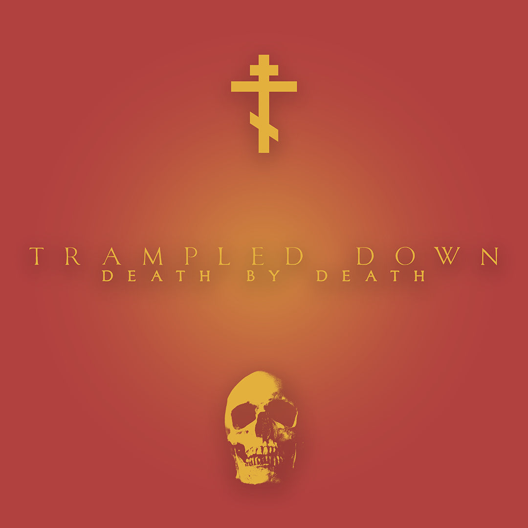 Trampled Down Death By Death No. 1 (Red Design | Orthodox Christian Hoodie / Hooded Sweatshirt