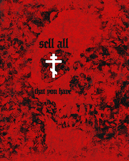 Sell All That You Have (Matthew 19:21) No. 3 | Orthodox Christian T-Shirt