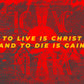 To Live is Christ, and to Die is Gain No. 1  | Orthodox Christian Hoodie / Hooded Sweatshirt