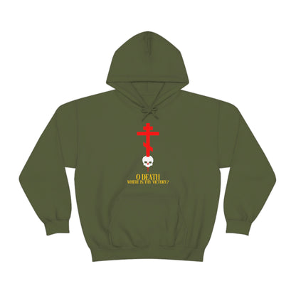 O Death Where is Thy Victory? No. 1 | Orthodox Christian Hoodie / Hooded Sweatshirt