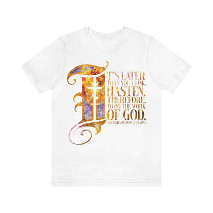 It's Later Than You Think No. 4 | Orthodox Christian T-Shirt