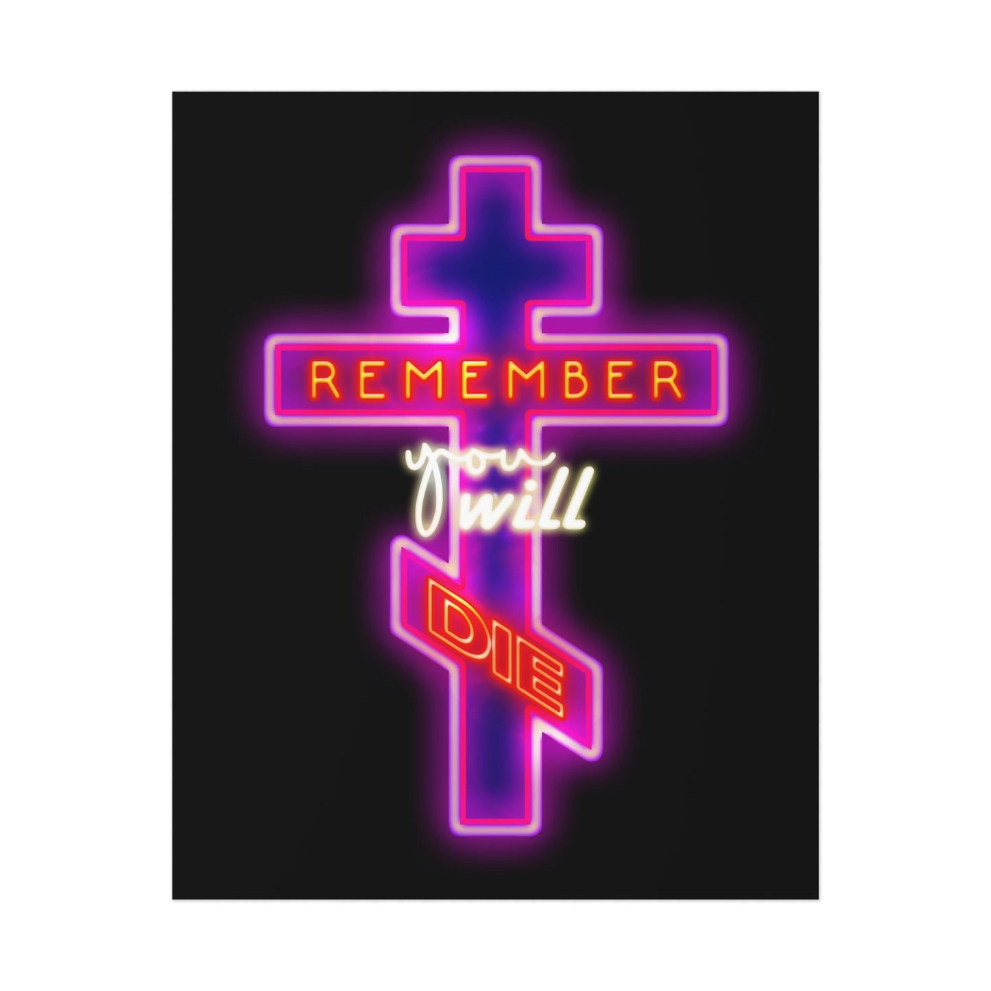 Remember You Will Die Neon Design No. 1 | Orthodox Christian Art Poster