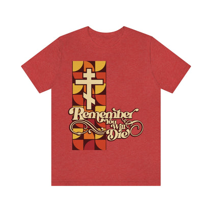 Remember You Will Die RYWD 70's Design No. 2 | Orthodox Christian T-Shirt