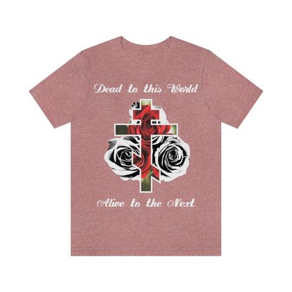 Dead to This World No. 1 | Orthodox Christian T-Shirt