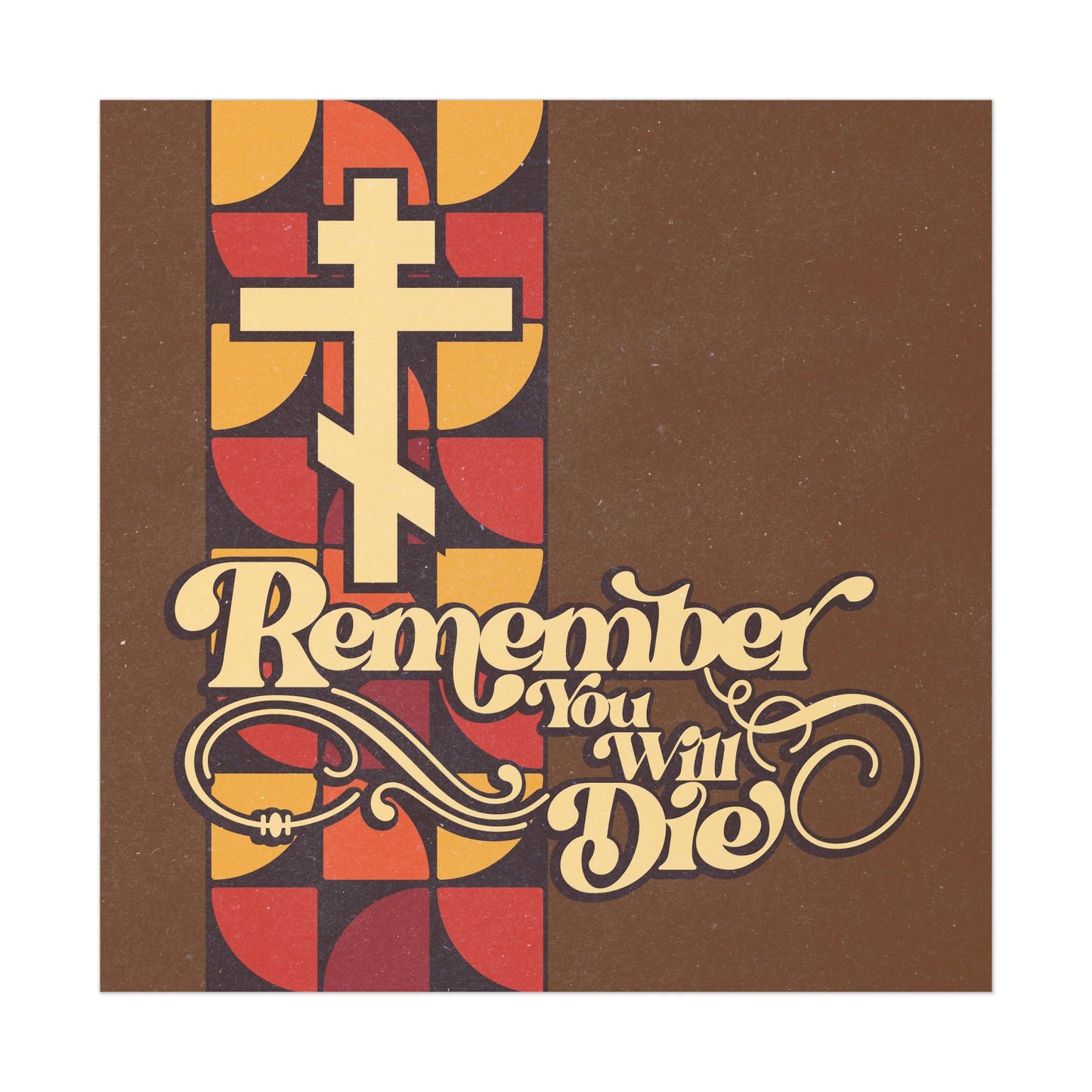 Remember You Will Die RYWD 70's Design No. 2 | Orthodox Christian Art Poster
