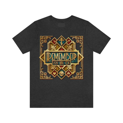 Remember You Will Die: Art Deco Design No.2 | Orthodox Christian T-Shirt