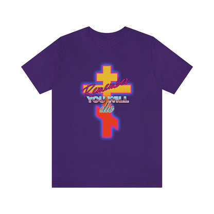 Remember You Will Die RWYD 80s Design No. 2 | Orthodox Christian T-Shirt