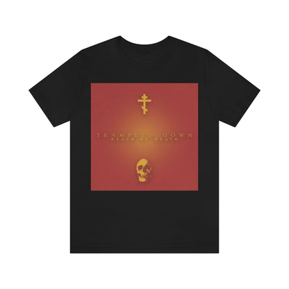Trampled Down Death By Death No. 1 (Red Design) | Orthodox Christian T-Shirt