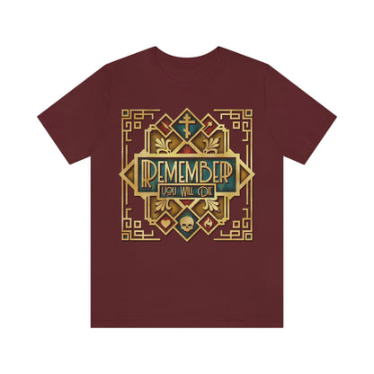 Remember You Will Die: Art Deco Design No.2 | Orthodox Christian T-Shirt