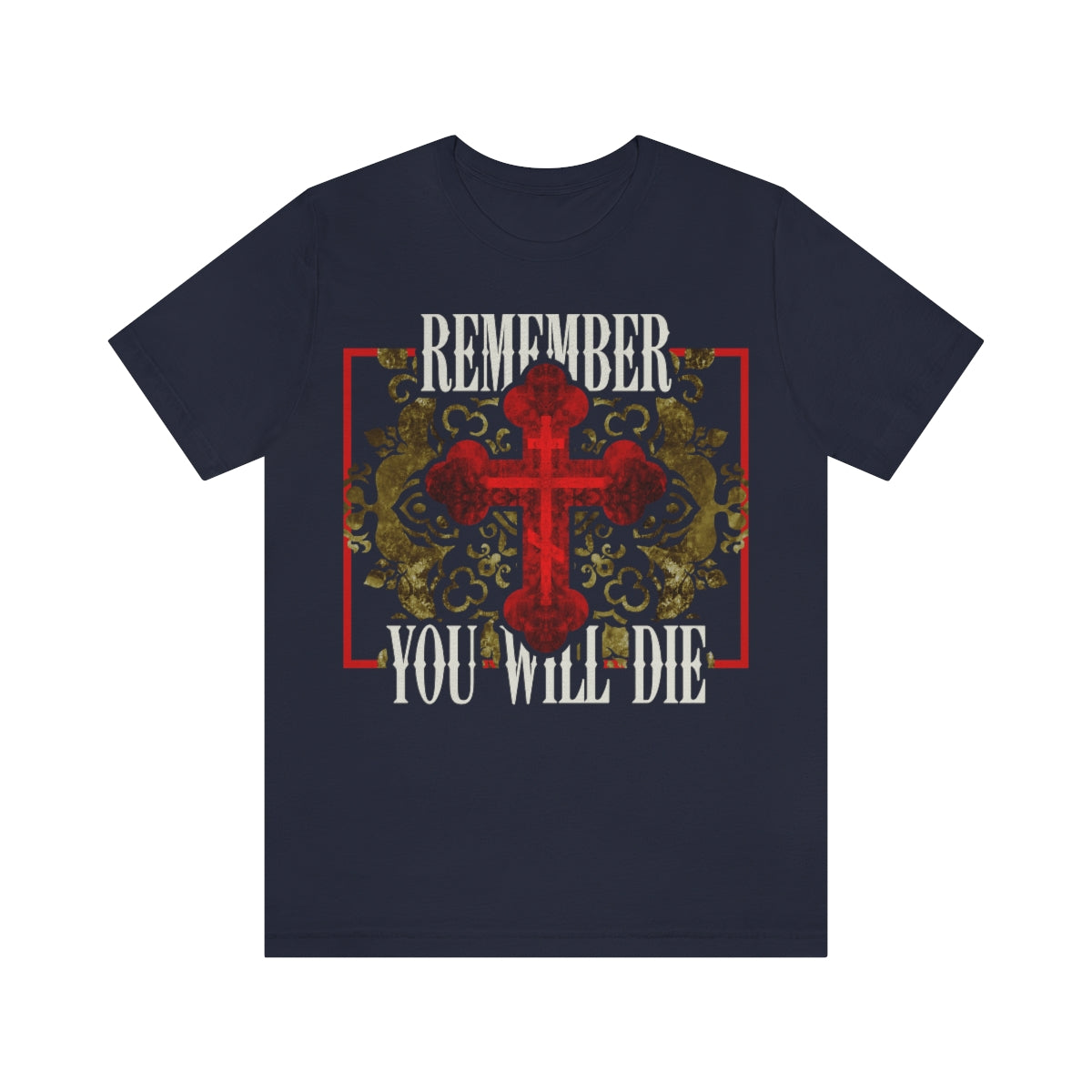 Remember You Will Die: Western Lettering Design No. 1 | Orthodox Christian T-Shirt