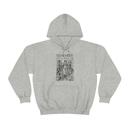 Remember You Will Die Shakespearean Woodcut Design No. 1 | Orthodox Christian Hoodie / Hooded Sweatshirt