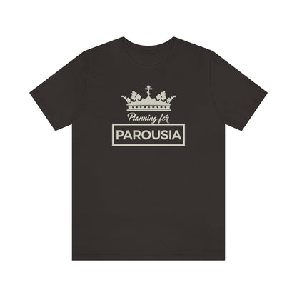 Planning for Parousia No. 1 (Minimal Design) | Orthodox Christian T-Shirt