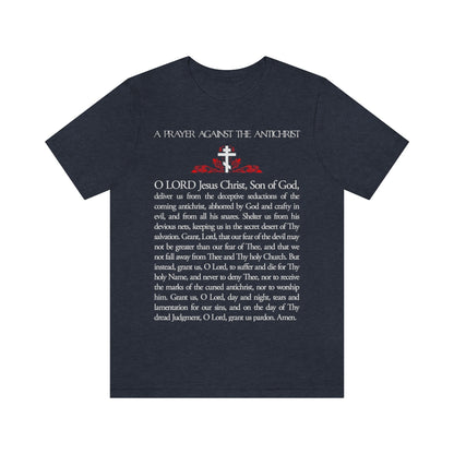 Prayer Against the Antichrist No. 1 | Orthodox Christian T-Shirt