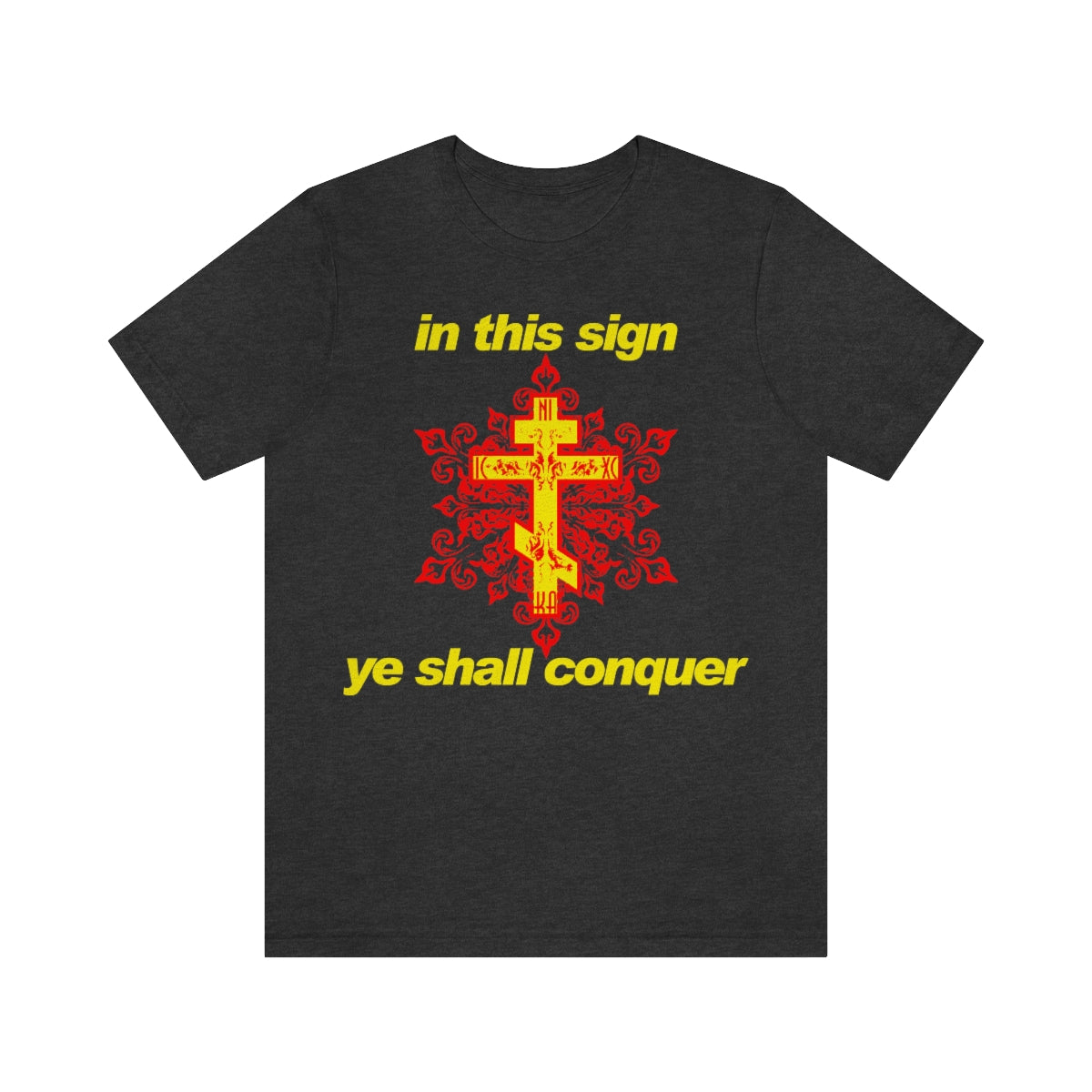 In This Sign Ye Shall Conquer No. 4 | Orthodox Christian T-Shirt