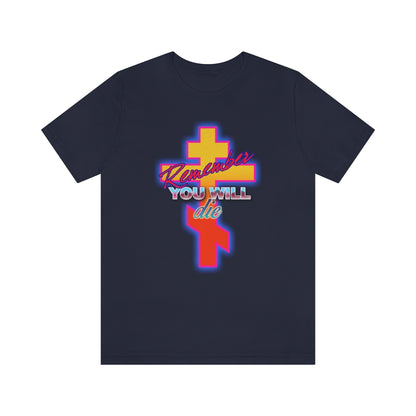 Remember You Will Die RWYD 80s Design No. 2 | Orthodox Christian T-Shirt