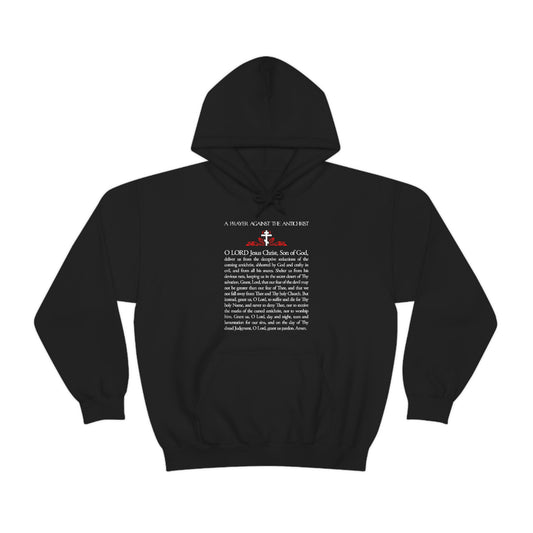 Prayer Against the Antichrist No. 1 | Orthodox Christian Hoodie / Hooded Sweatshirt