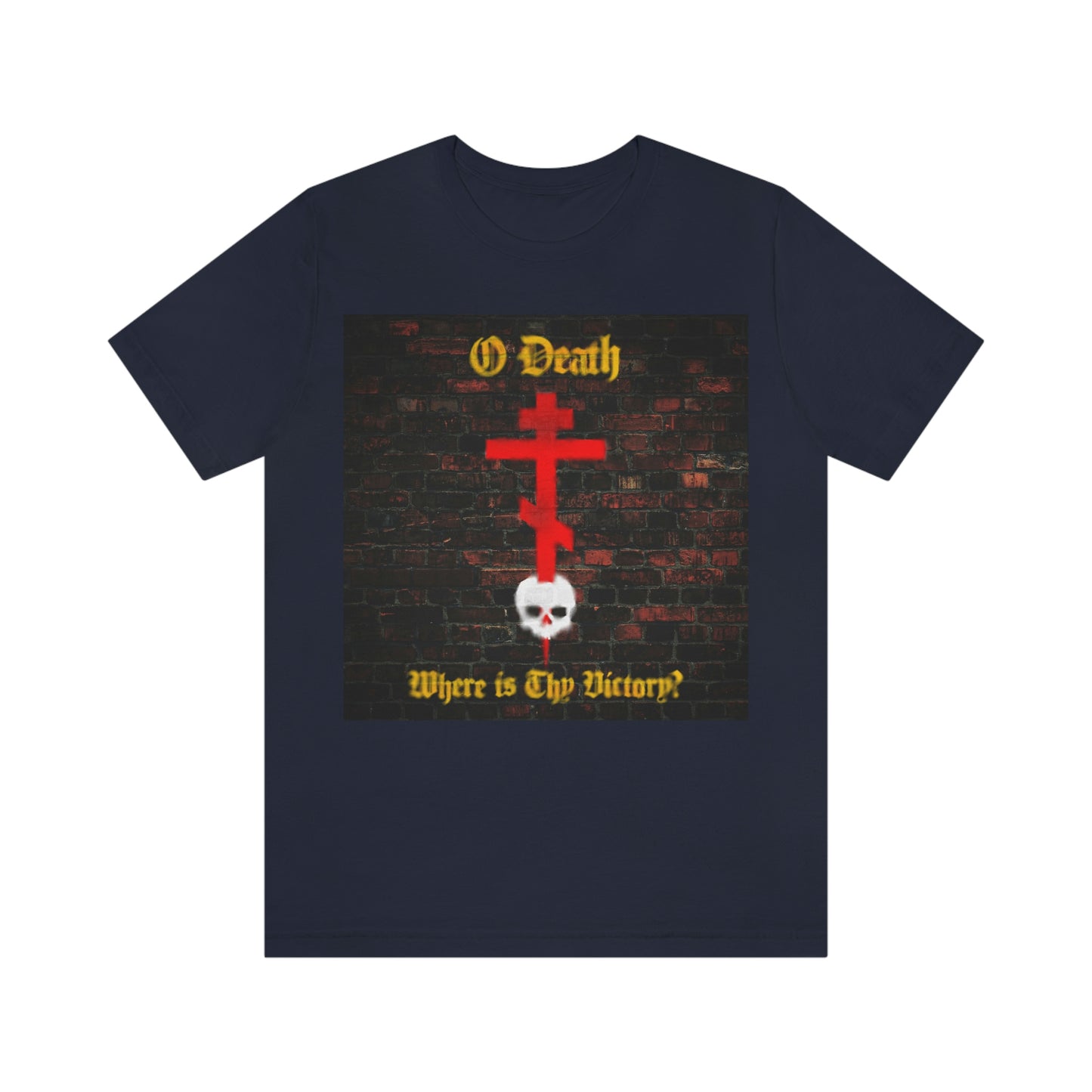 O Death, Where is Thy Victory? No. 2 | Orthodox Christian T-Shirt