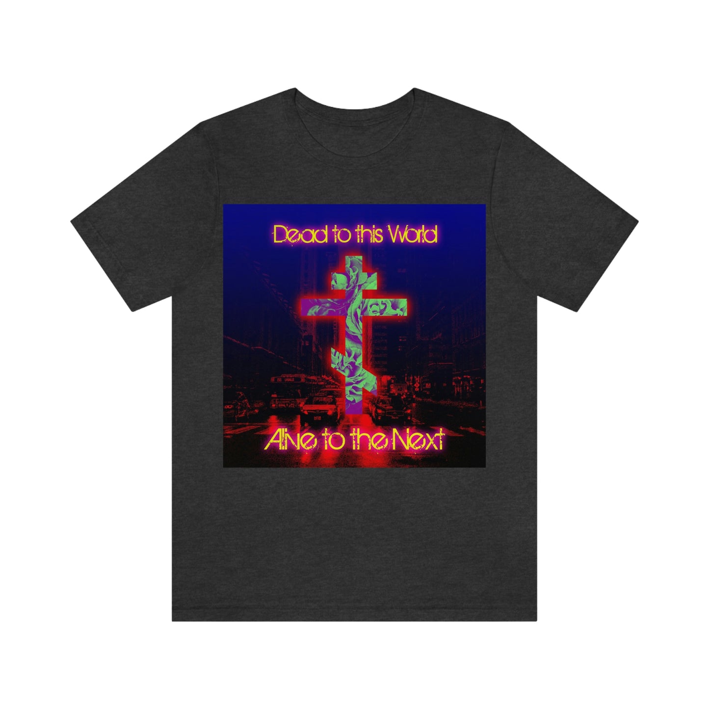 Dead to This World No. 3 | Orthodox Christian T-Shirt