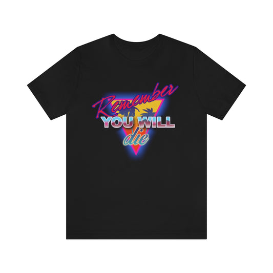 Remember You Will Die No. 1 (80s/Retro/Synthwave Style) | Orthodox Christian T-Shirt