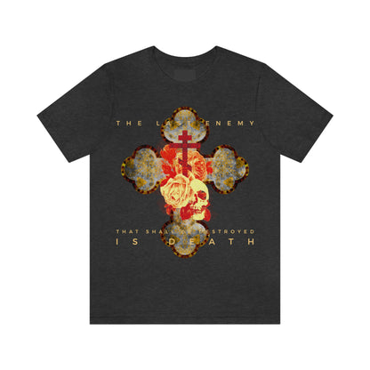 The Final Enemy That Shall Be Destroyed No.2 | Orthodox Christian T-Shirt