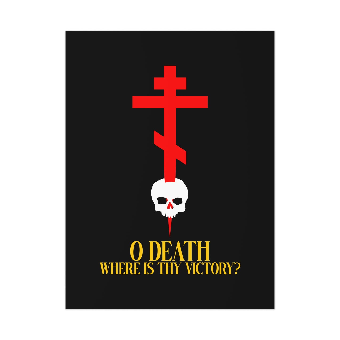 O Death Where is Thy Victory? No. 1 | Orthodox Christian Art Poster