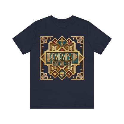 Remember You Will Die: Art Deco Design No.2 | Orthodox Christian T-Shirt