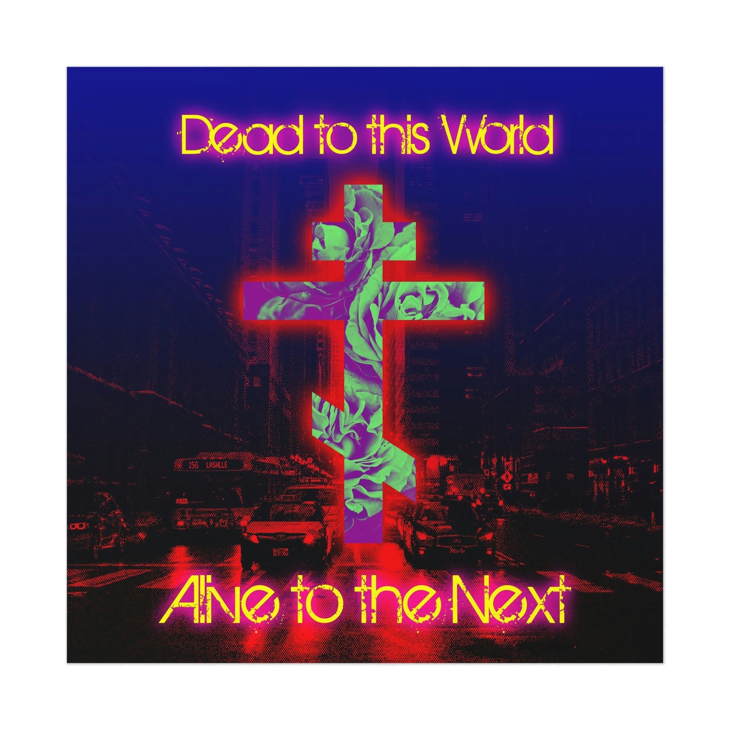 Dead to This World No. 3 | Orthodox Christian Art Poster