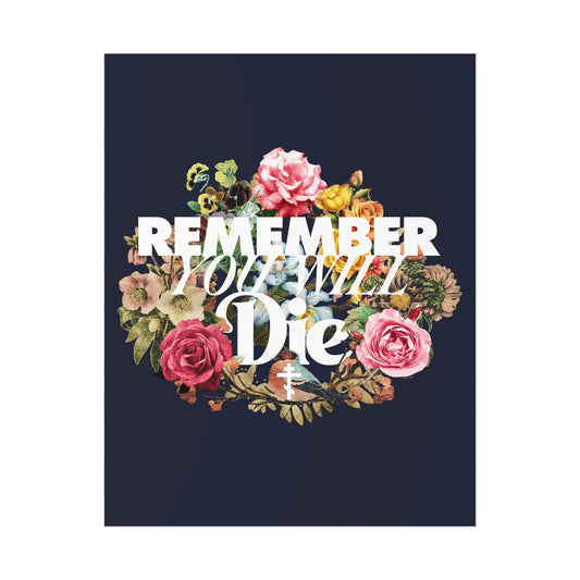 Remember You Will Die Floral Design No. 1 | Orthodox Christian Art Poster