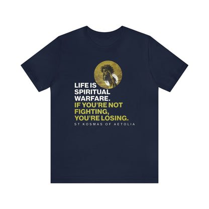 Life is Spiritual Warfare No. 1 (Minimal Design) | Orthodox Christian T-Shirt