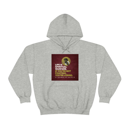 Life is Spiritual Warfare No. 1 | Orthodox Christian Hoodie / Hooded Sweatshirt