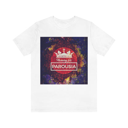 Planning for Parousia No. 1 | Orthodox Christian T-Shirt