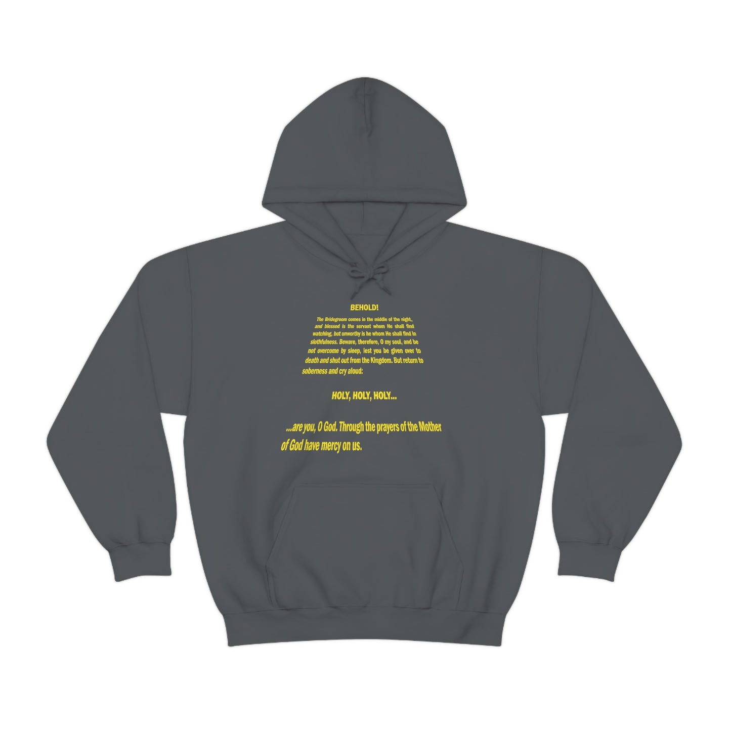 Behold the Bridegroom No. 1 | Orthodox Christian Hoodie / Hooded Sweatshirt