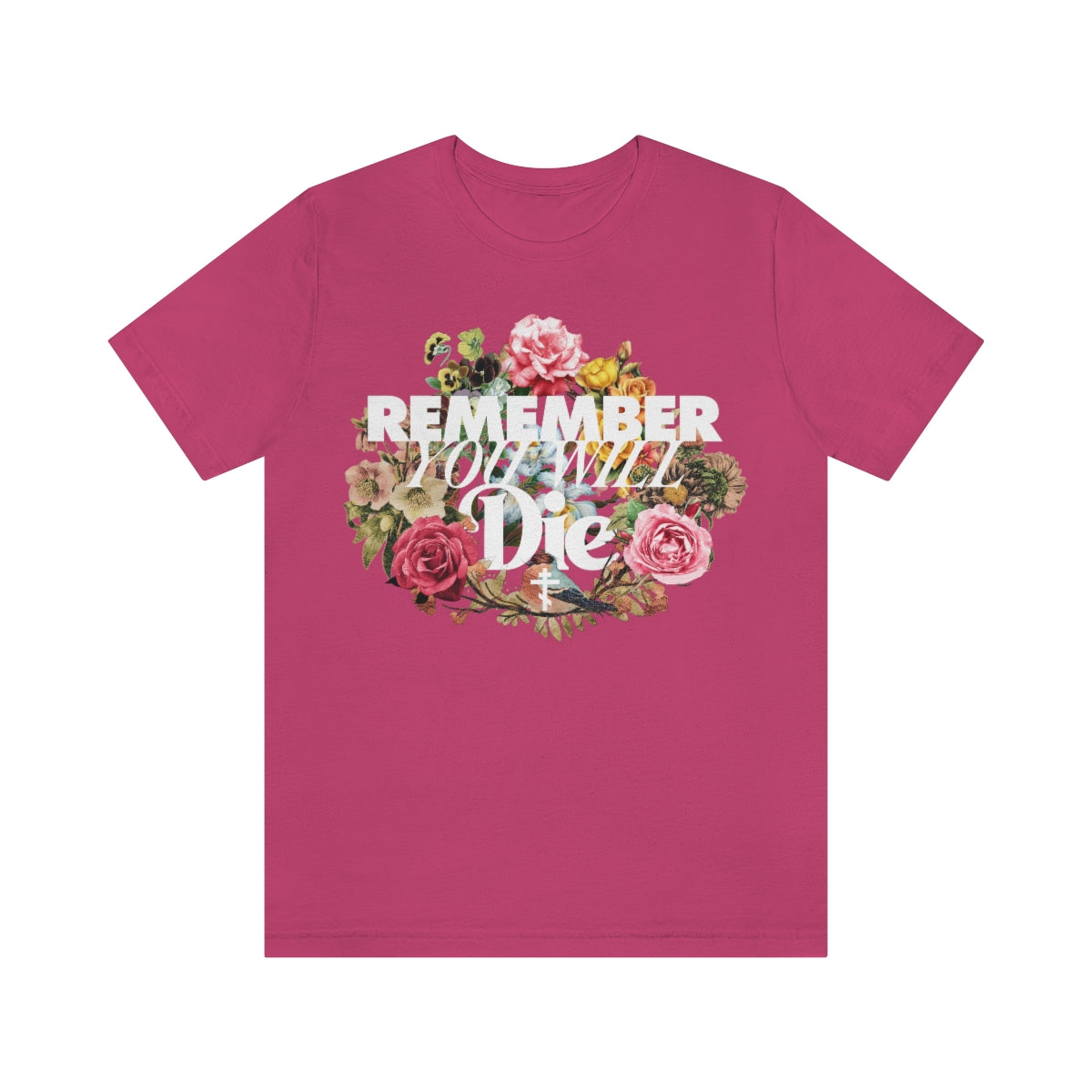 Remember You Will Die Floral Design No. 1 | Orthodox Christian T-Shirt