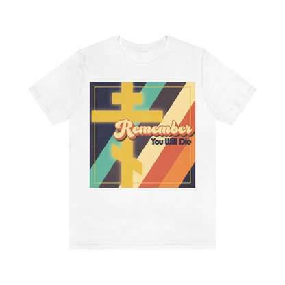 Remember You Will Die RYWD 70s Design No. 1 | Orthodox Christian T-Shirt