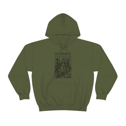 Remember You Will Die Shakespearean Woodcut Design No. 1 | Orthodox Christian Hoodie / Hooded Sweatshirt