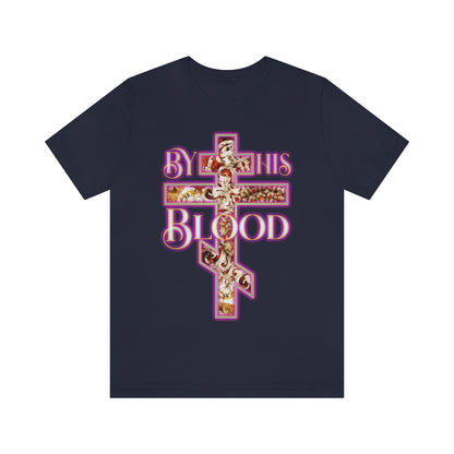 By His Blood Cross No. 2 | Orthodox Christian T-Shirt