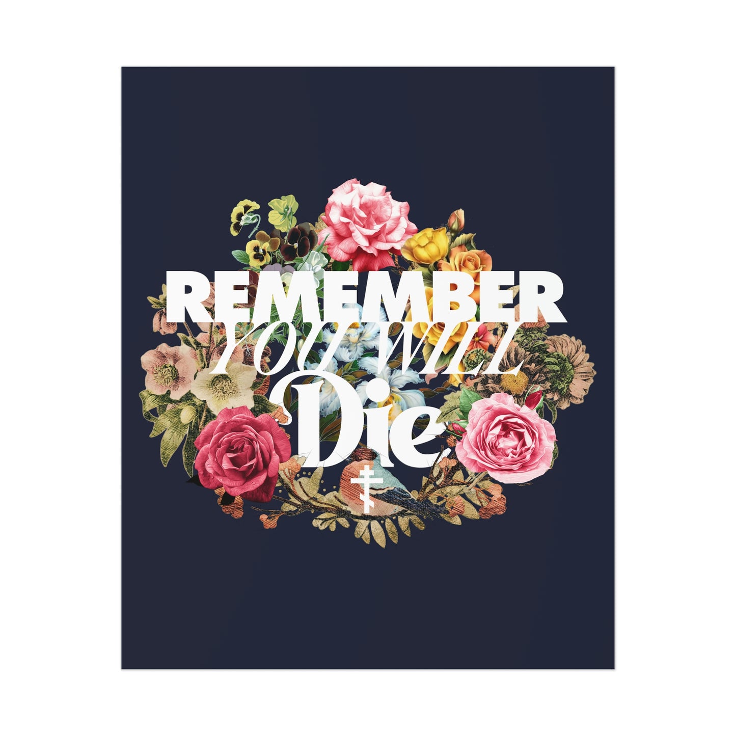 Remember You Will Die Floral Design No. 1 | Orthodox Christian Art Poster