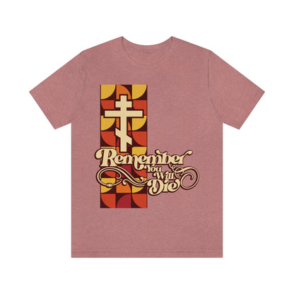 Remember You Will Die RYWD 70's Design No. 2 | Orthodox Christian T-Shirt